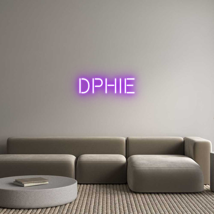 Custom Neon: DPHIE