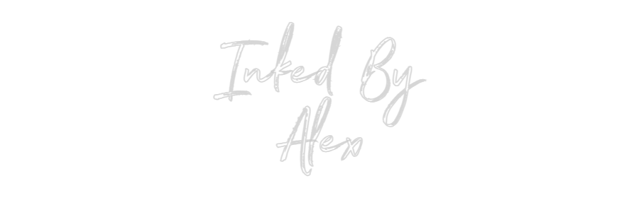 Custom Neon: Inked By
Alex