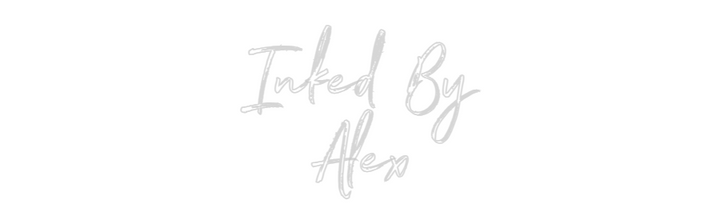 Custom Neon: Inked By
Alex