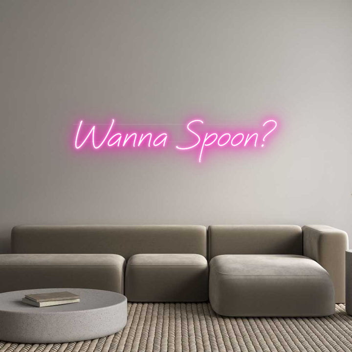 Custom Neon: Wanna Spoon?