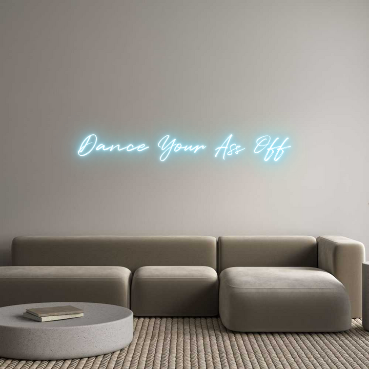 Custom Neon: Dance Your As...