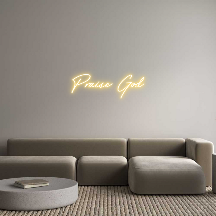 Custom Neon: Praise God