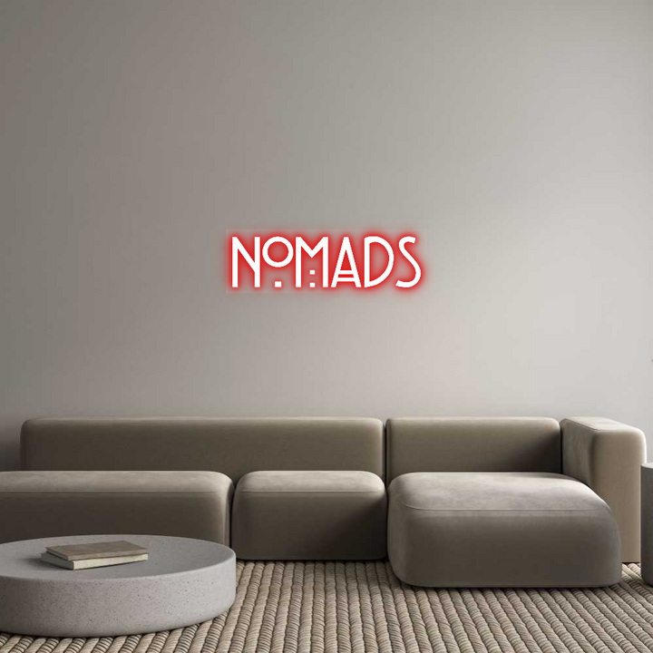 Custom Neon: NOMADS