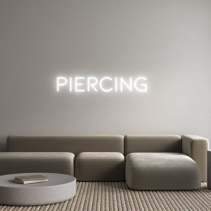 Custom Neon: PIERCING