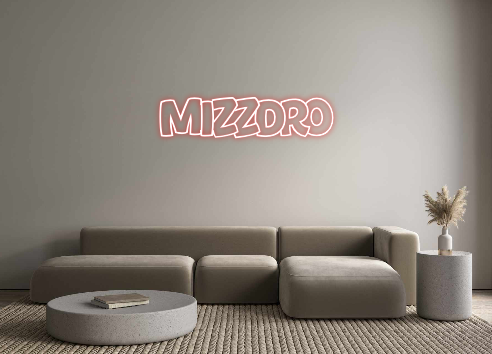 Custom Neon: MizzDRO