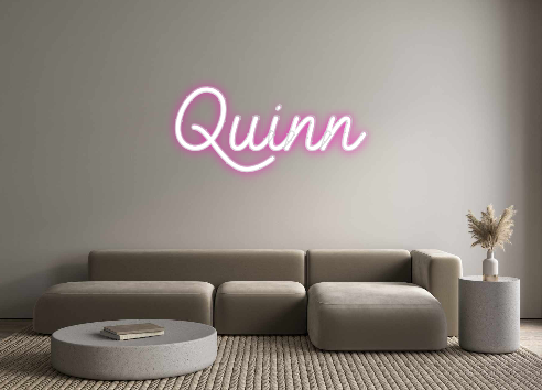 Custom Neon: Quinn