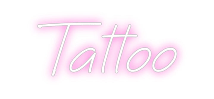 Custom Neon: Tattoo