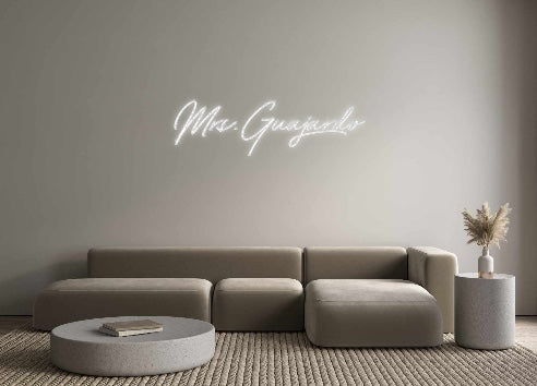 Custom Neon: Mrs.Guajardo