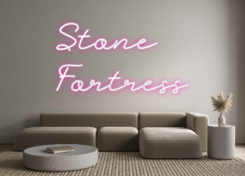 Custom Neon: Stone
Fortress