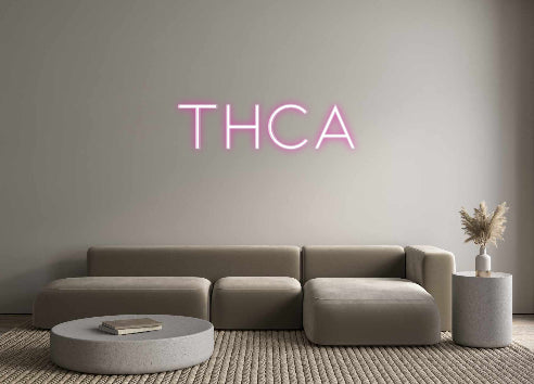 Custom Neon: THCA