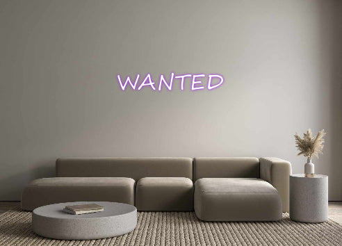 Custom Neon: WANTED