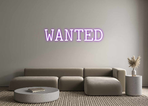 Custom Neon: WANTED