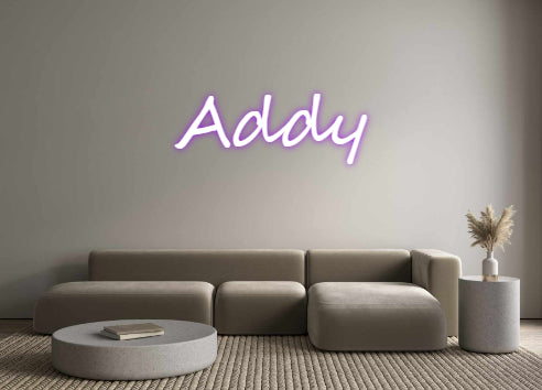 Custom Neon: Addy