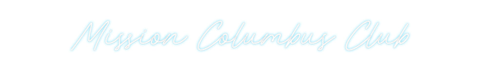 Custom Neon: Mission Colum...