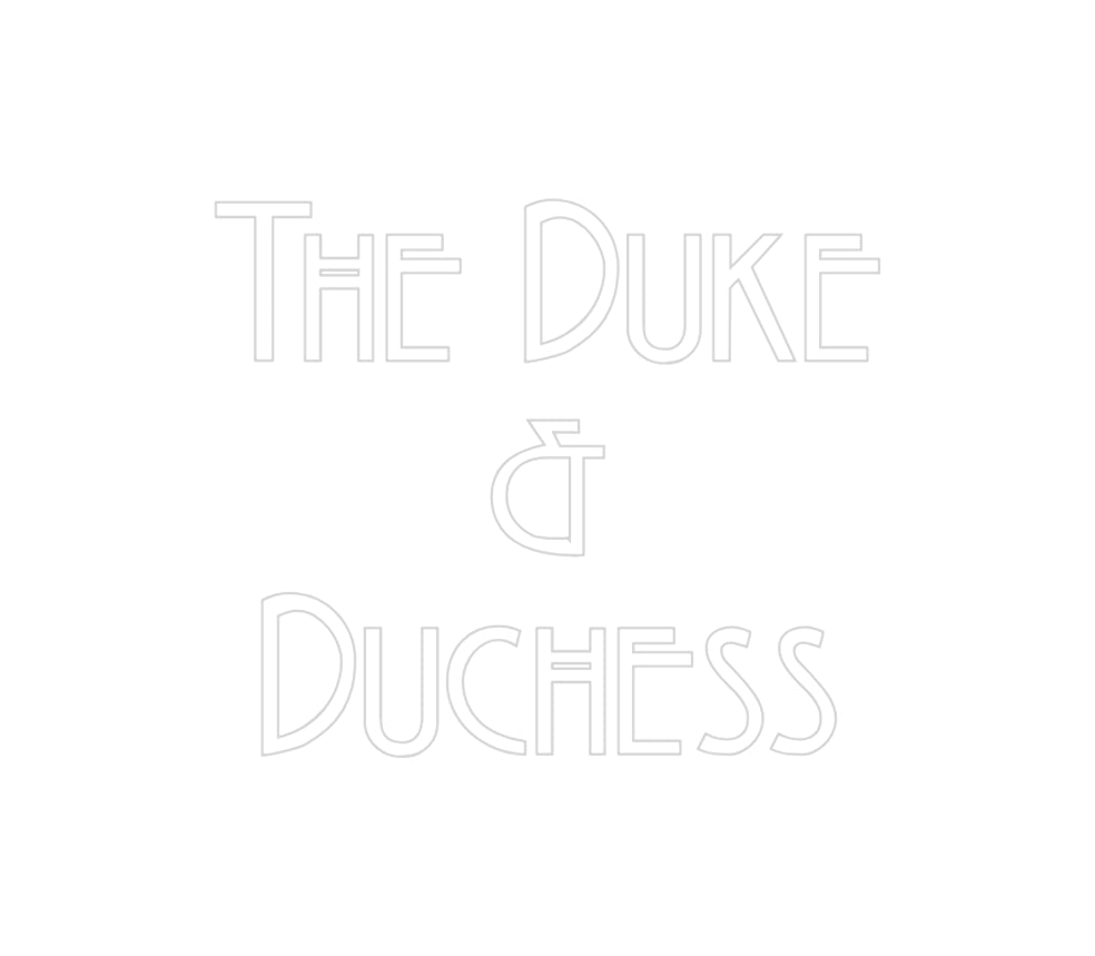 Custom Neon: The Duke
&
...