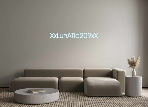 Custom Neon: XxLunATIc209xX