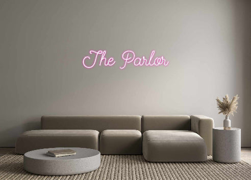 Custom Neon: The Parlor