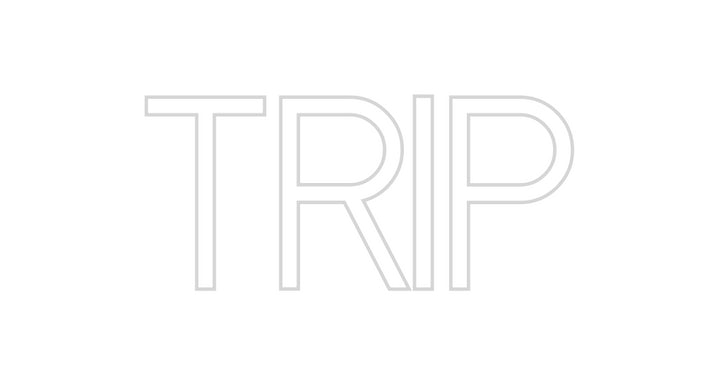 Custom Neon: Trip