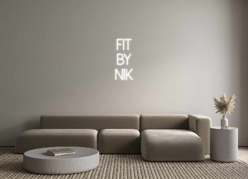 Custom Neon: Fit
By
Nik