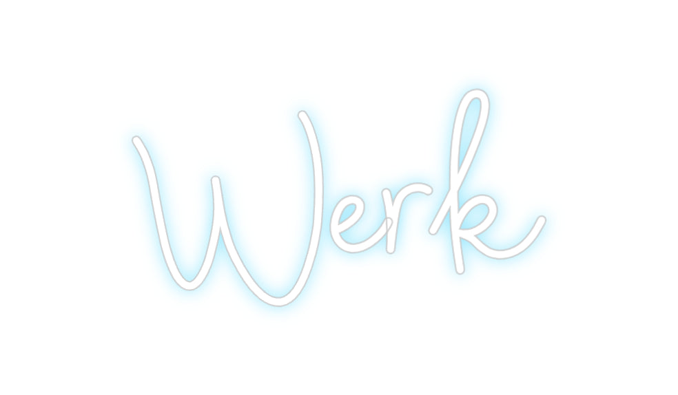 Custom Neon: Werk