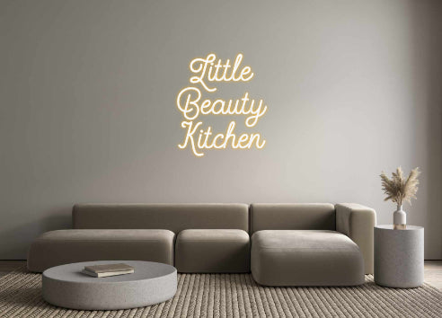 Custom Neon: Little
Beaut...