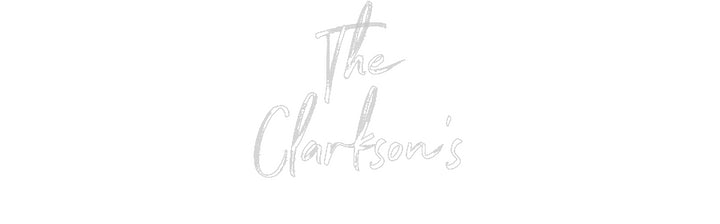 Custom Neon: The
Clarkson’s