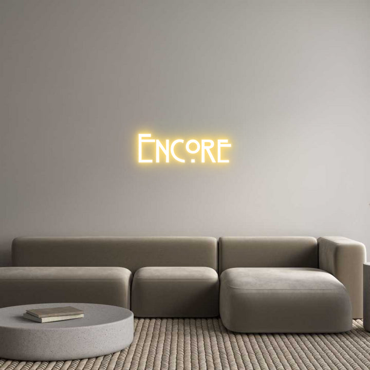 Custom Neon: Encore