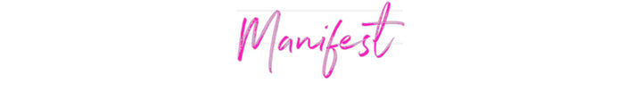 Custom Neon: Manifest