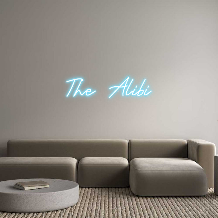 Custom Neon: The Alibi